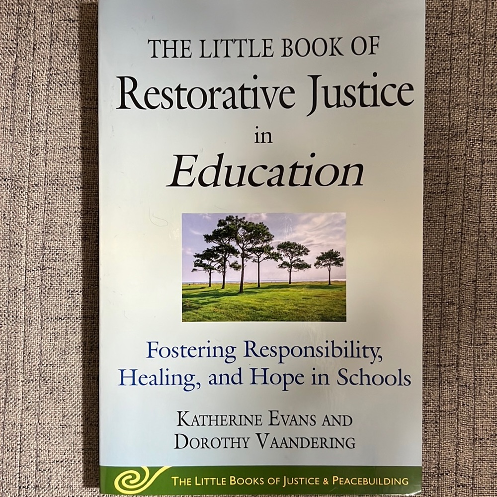 The Little Book of Restorative Justice in Education